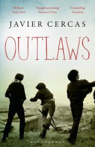 Title: Outlaws, Author: Javier Cercas
