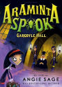 Araminta Spook: Gargoyle Hall