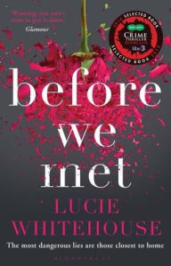 Title: Before We Met, Author: Lucie Whitehouse