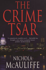 Title: The Crime Tsar, Author: Nichola McAuliffe