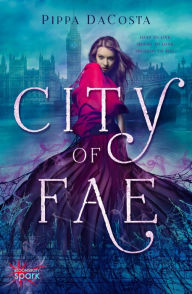 Title: City of Fae: A London Fae Novel, Author: Pippa DaCosta