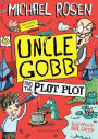 Uncle Gobb and the Plot Plot