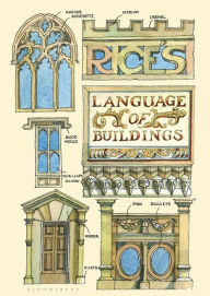 Title: Rice's Language of Buildings, Author: Matthew Rice