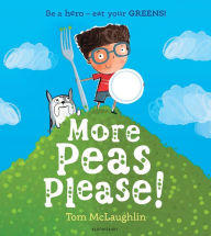 Title: More Peas Please!, Author: Tom McLaughlin