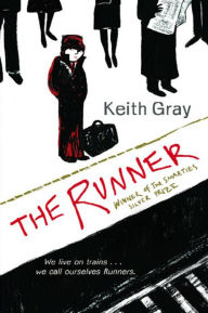 Title: The Runner, Author: Keith Gray