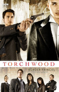 Title: Torchwood: Border Princes, Author: Dan Abnett