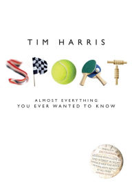 Sport: Almost Everything You Ever Wanted to Know