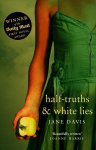 Half-truths & White Lies