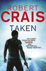 Taken (Elvis Cole and Joe Pike Series #15)