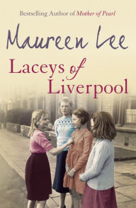 Title: Laceys of Liverpool, Author: Maureen Lee