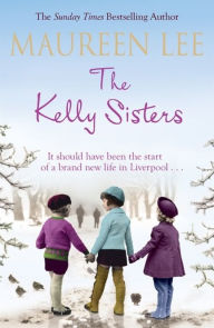 Title: The Kelly Sisters, Author: Maureen Lee