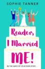 Reader I Married Me: 'One of the funniest novels I've read in a long time!' Evening Standard