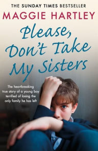 Free mp3 books for download Please Don't Take My Sisters English version 9781409188995 CHM iBook RTF by Maggie Hartley