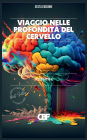 Viaggio nelle Profonditï¿½ del Cervello