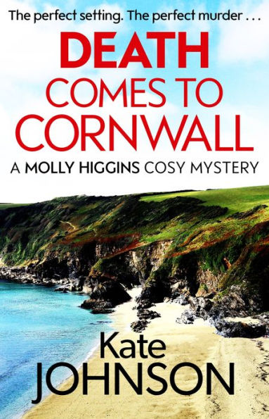 Death Comes to Cornwall: A gripping and escapist cosy mystery