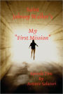 Saint Johnny Walker's My First Mission