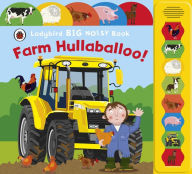 Title: Ladybird Big Noisy Book: Farm Hullaballoo!, Author: Ladybird