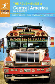 The Rough Guide to Central America On a Budget