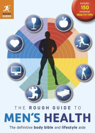 The Rough Guide to Men's Health (2nd edition)