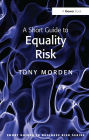 A Short Guide to Equality Risk