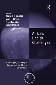 Africa's Health Challenges: Sovereignty, Mobility of People and Healthcare Governance