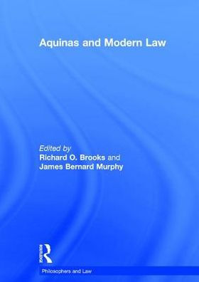 Aquinas and Modern Law / Edition 1