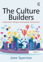 The Culture Builders: Leadership Strategies for Employee Performance