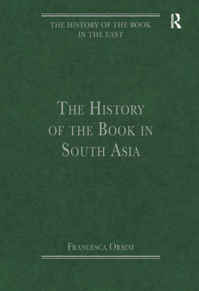 The History of the Book in South Asia / Edition 1
