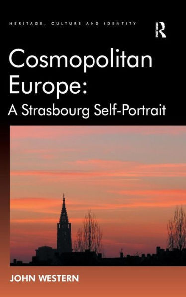 Cosmopolitan Europe: A Strasbourg Self-Portrait