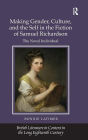 Making Gender, Culture, and the Self in the Fiction of Samuel Richardson: The Novel Individual