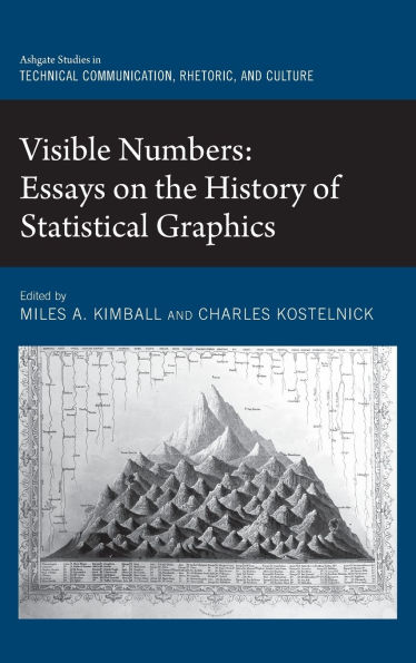 Visible Numbers: Essays on the History of Statistical Graphics / Edition 1