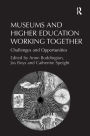 Museums and Higher Education Working Together: Challenges and Opportunities