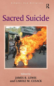 Title: Sacred Suicide / Edition 1, Author: Carole M. Cusack