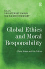Global Ethics and Moral Responsibility: Hans Jonas and his Critics / Edition 1