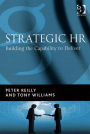 Strategic HR: Building the Capability to Deliver
