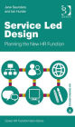Service Led Design: Planning the New HR Function