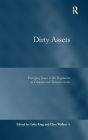Dirty Assets: Emerging Issues in the Regulation of Criminal and Terrorist Assets