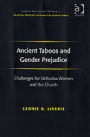 Ancient Taboos and Gender Prejudice: Challenges for Orthodox Women and the Church