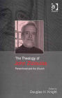 The Theology of John Zizioulas: Personhood and the Church