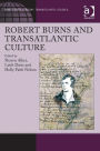 Robert Burns and Transatlantic Culture