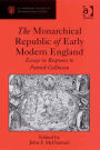 The Monarchical Republic of Early Modern England: Essays in Response to Patrick Collinson