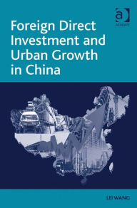 Title: Foreign Direct Investment and Urban Growth in China, Author: Lei Wang