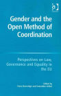 Gender and the Open Method of Coordination: Perspectives on Law, Governance and Equality in the EU