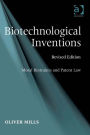 Biotechnological Inventions: Moral Restraints and Patent Law