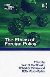 Title: The Ethics of Foreign Policy, Author: Betty Mason-Parker