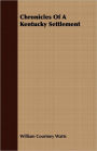 Chronicles Of A Kentucky Settlement