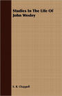 Studies In The Life Of John Wesley