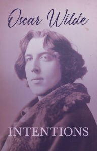 Title: Intentions, Author: Oscar Wilde