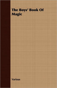 The Boys' Book of Magic