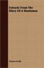 Extracts from the Diary of a Huntsman